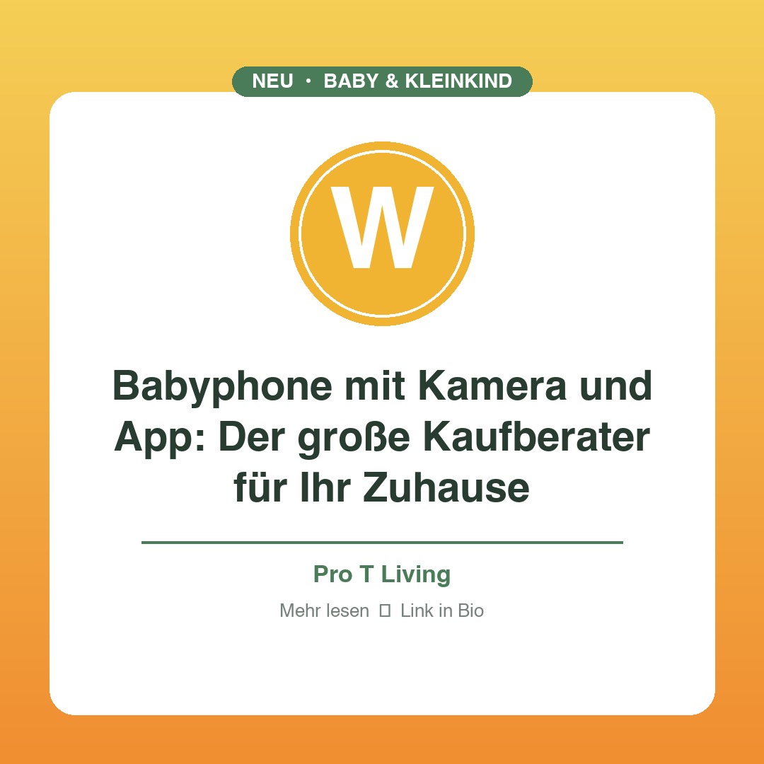 Babyphone mit Kamera und App: Der große Kaufberater für Ihr Zuhause