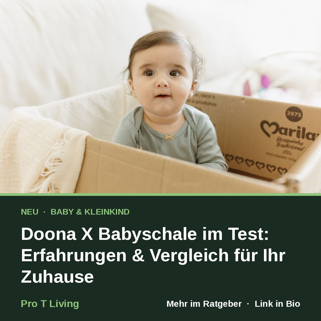 Doona X Babyschale im Test: Erfahrungen & Vergleich für Ihr Zuhause