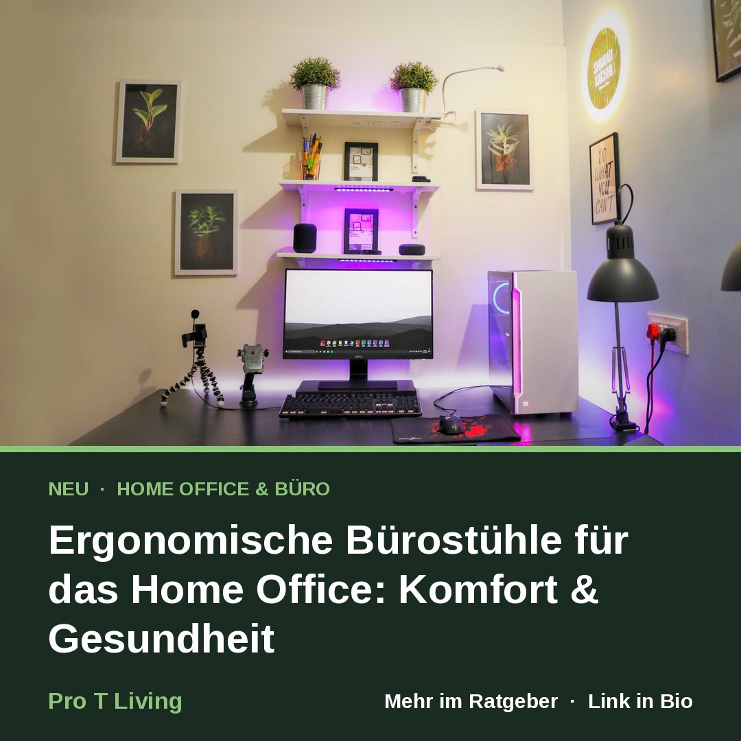 Ergonomische Bürostühle für das Home Office: Komfort & Gesundheit