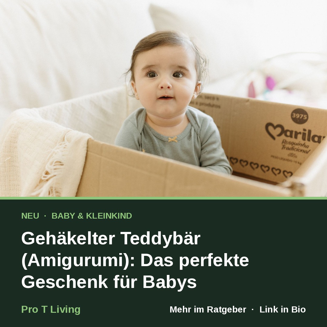 Gehäkelter Teddybär (Amigurumi): Das perfekte Geschenk für Babys