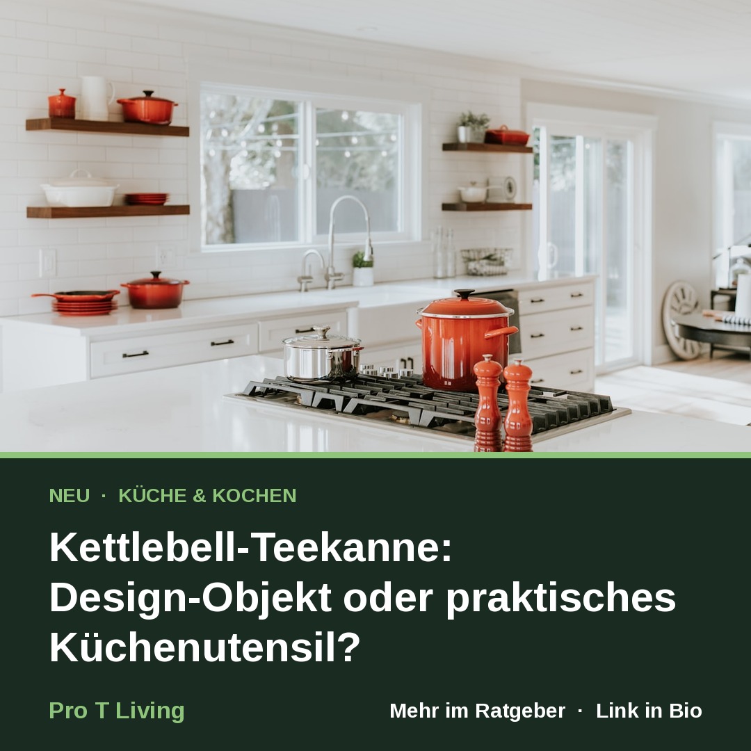 Kettlebell-Teekanne: Design-Objekt oder praktisches Küchenutensil?