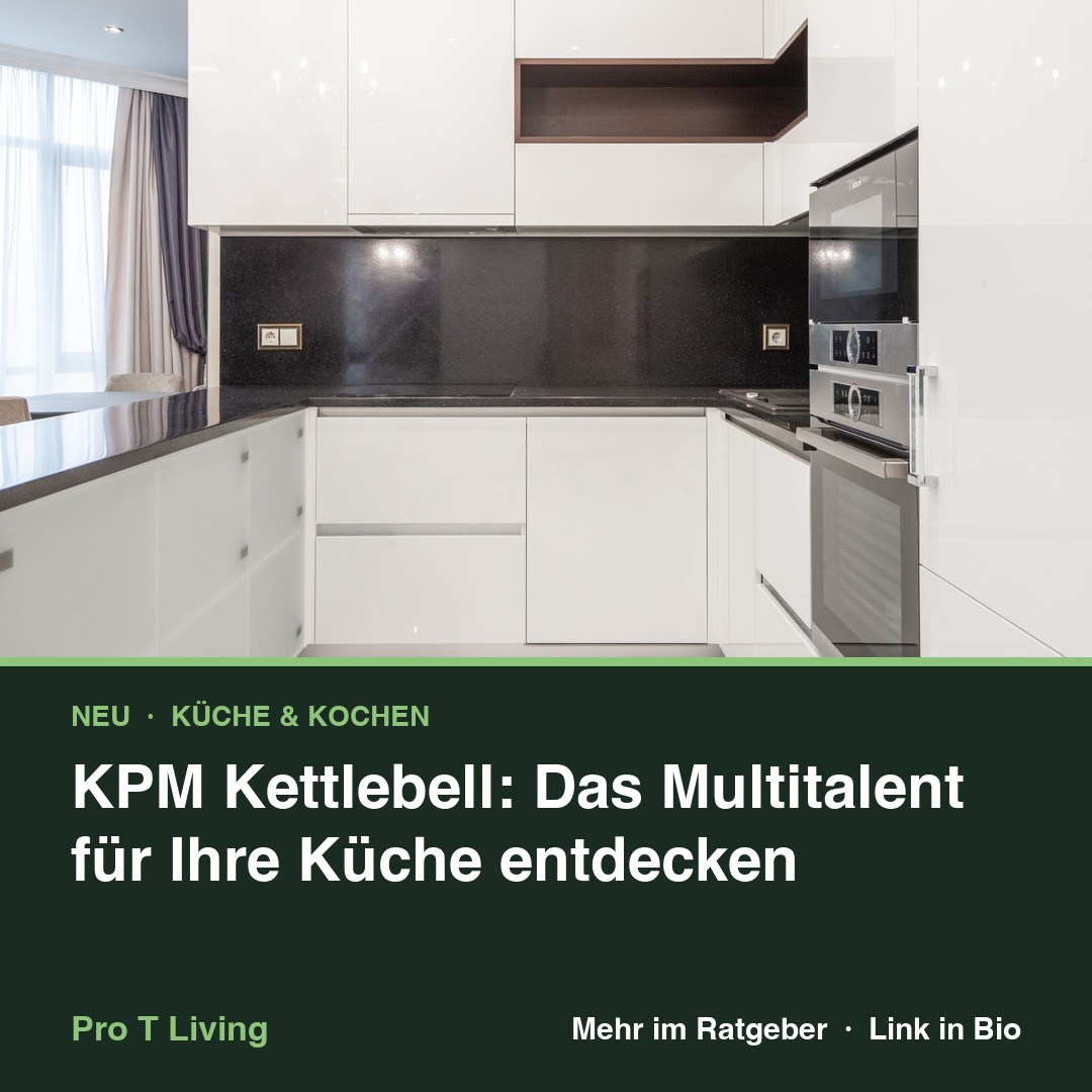 KPM Kettlebell: Das Multitalent für Ihre Küche entdecken