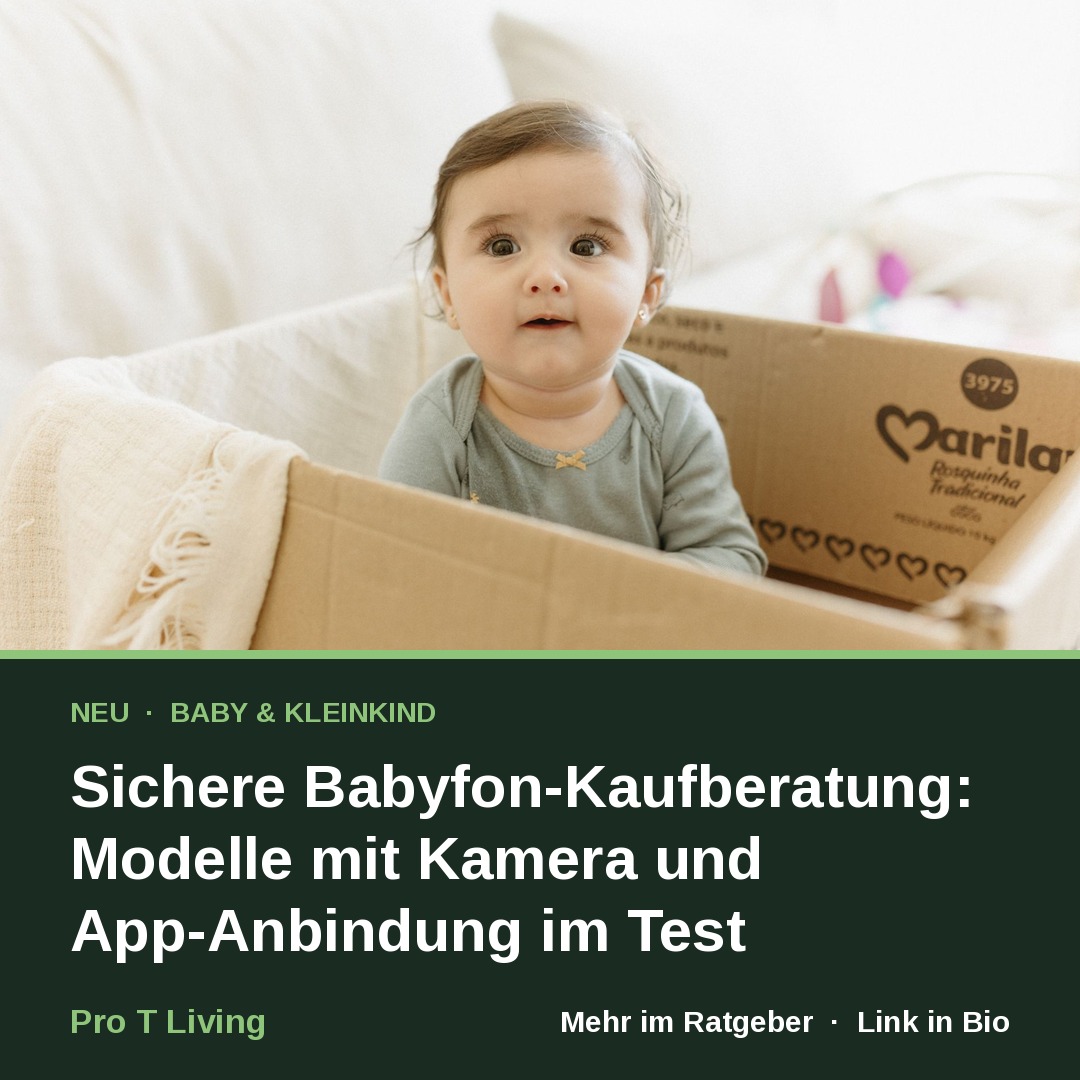 Sichere Babyfon-Kaufberatung: Modelle mit Kamera und App-Anbindung im Test