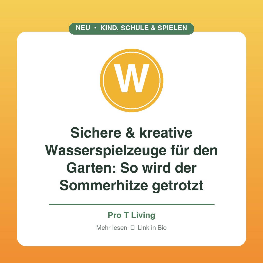 Sichere & kreative Wasserspielzeuge für den Garten: So wird der Sommerhitze getrotzt