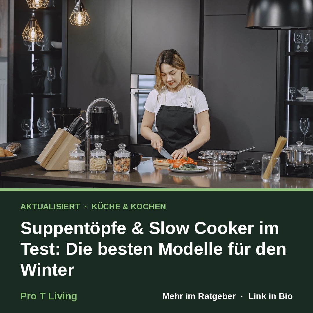 Suppentöpfe & Slow Cooker im Test: Die besten Modelle für den Winter