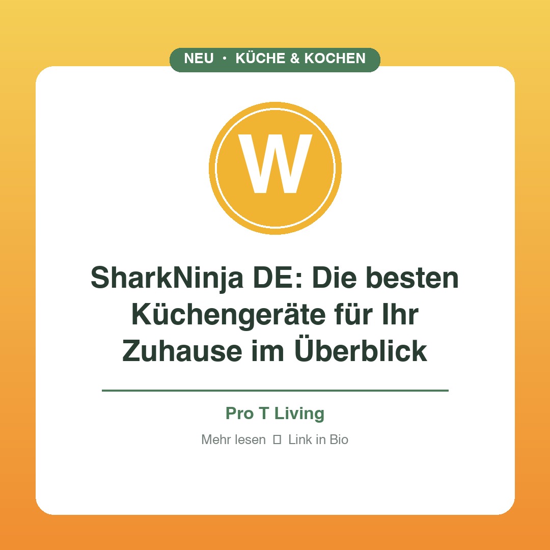 SharkNinja DE: Die besten Küchengeräte für Ihr Zuhause im Überblick