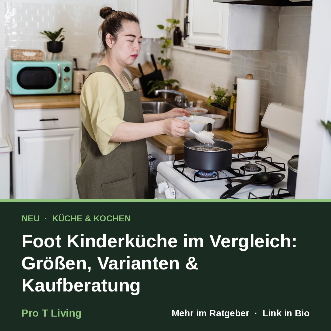 Foot Kinderküche im Vergleich: Größen, Varianten & Kaufberatung