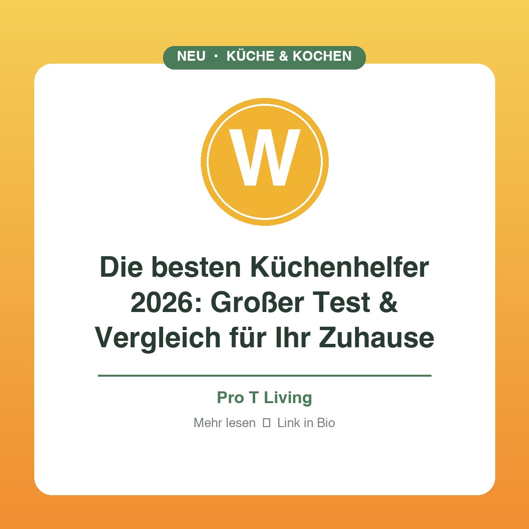 Die besten Küchenhelfer 2026: Großer Test & Vergleich für Ihr Zuhause